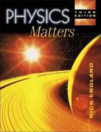 Physics Matters 3rd Edition