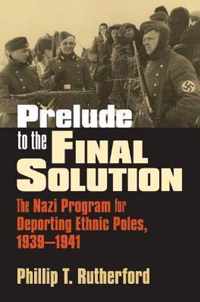 Prelude to the Final Solution