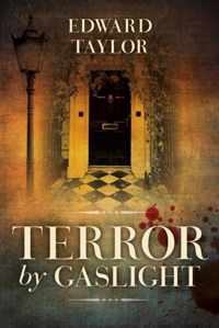 Terror By Gaslight