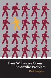 Free Will As An Open Scientific Problem