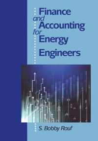 Finance and Accounting for Energy Engineers