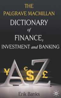 Dictionary Of Finance, Investment And Banking