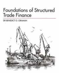 Foundations of Structured Trade Finance