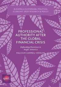 Professional Authority After the Global Financial Crisis