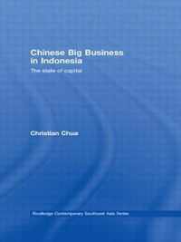 Chinese Big Business in Indonesia