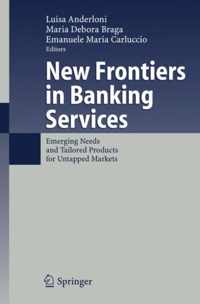 New Frontiers in Banking Services