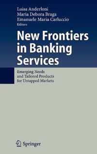 New Frontiers in Banking Services