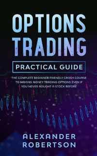Options Trading Practical Guide