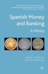 Spanish Money and Banking