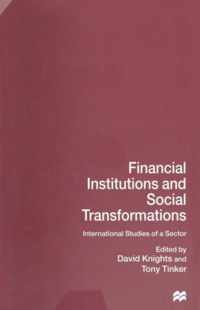 Financial Institutions and Social Transformations