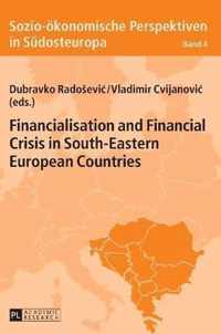 Financialisation and Financial Crisis in South-Eastern European Countries