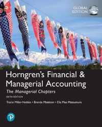 Horngren's Financial & Managerial Accounting, The Managerial Chapters, Global Edition