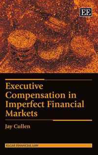 Executive Compensation in Imperfect Financial Markets