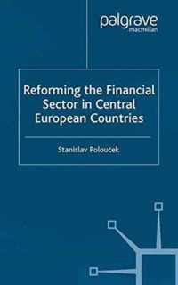 Reforming the Financial Sector in Central European Countries