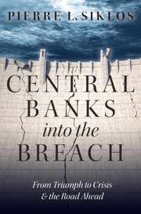 Central Banks into the Breach