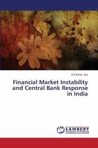 Financial Market Instability and Central Bank Response in India