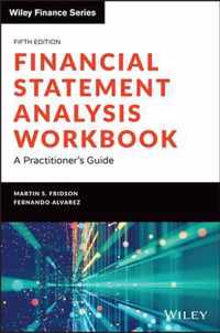 Financial Statement Analysis Workbook - A Practitioner's Guide, Fifth Edition
