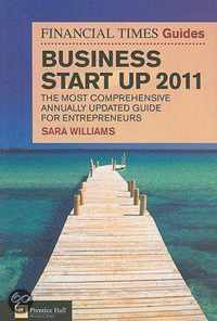 The Financial Times Guide To Business Start Up 2011