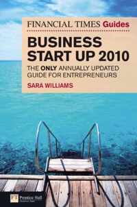 The Financial Times Guide To Business Start Up 2010