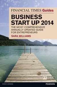 Financial Times Guide To Business Start Up 2014