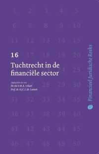 Financieel Juridische Reeks 16 -   Tuchtrecht in de financiële sector