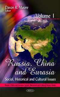 Russia, China & Eurasia