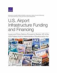 U.S. Airport Infrastructure Funding and Financing