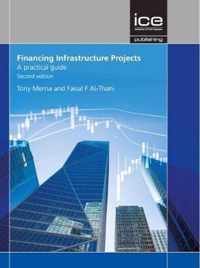 Financing Infrastructure Projects, Second edition