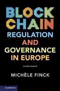 Blockchain Regulation and Governance in Europe