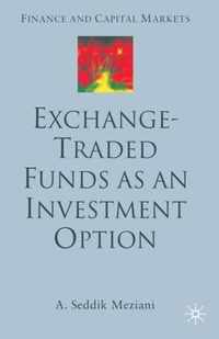 Exchange Traded Funds as an Investment Option