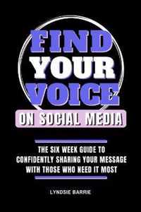 Find Your Voice On Social Media