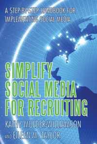 Simplify Social Media for Recruiting