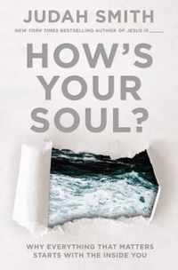 How's Your Soul?