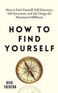 How to Find Yourself