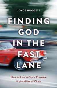 Finding God in the Fast Lane