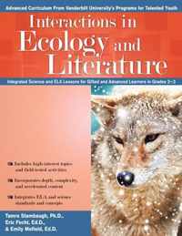 Interactions in Ecology and Literature: Integrated Science and Ela Lessons for Gifted and Advanced Learners in Grades 2-3