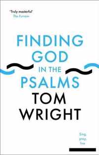 Finding God in the Psalms