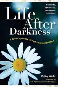 Life After Darkness