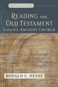 Reading the Old Testament With the Ancient Church