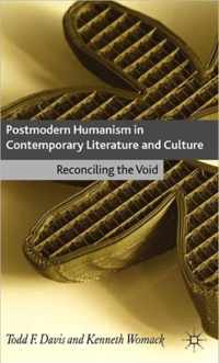 Postmodern Humanism in Contemporary Literature and Culture