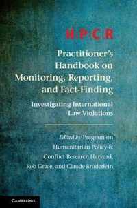 HPCR Practitioner's Handbook on Monitoring, Reporting, and Fact-Finding