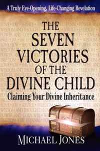 The Seven Victories of the Divine Child