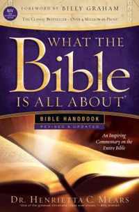 What the Bible Is All about Handbook Revised NIV Edition