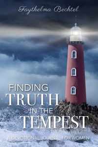 Finding Truth in the Tempest