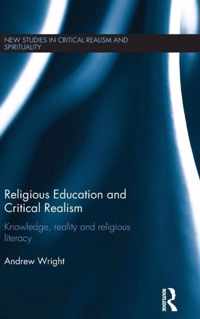 Religious Education and Critical Realism: Knowledge, Reality and Religious Literacy