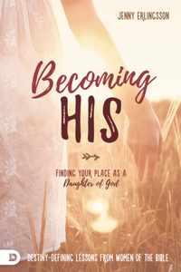 Becoming His