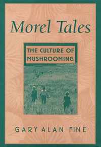 Morel Tales