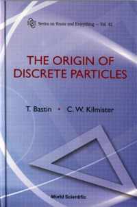 Origin Of Discrete Particles, The