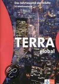 Terra Global. Das Jahrtausend Der Städte. Sek. Ii Arbeitsmaterial