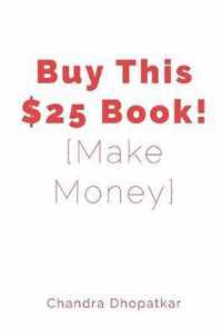 Buy This $25 Book!